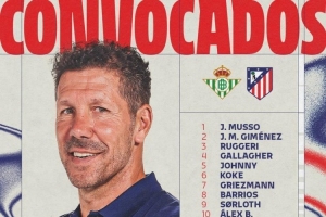 馬競客戰(zhàn)貝蒂斯大名單：阿爾瓦雷斯、格列茲曼領(lǐng)銜，卡爾多索回歸